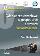 Okadka - Cykle ubezpieczeniowe w gospodarce rynkowej. Pojcie, cechy, struktura