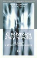 Okadka - O poytkach z wtpliwoci. Rozmowy z Zygmuntem Baumanem