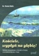 Okadka ksizki - Kociele, wypy na gbi! Refleksje duszpasterskie o kociele w Europie na przykadzie Niemiec i Polski