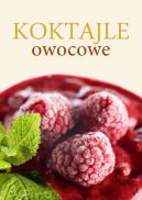 Okadka ksizki - Koktajle owocowe