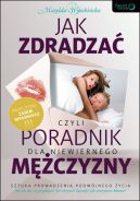 Okadka - Jak zdradza, czyli poradnik dla niewiernego mczyzny