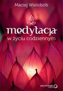 Okadka ksizki - Medytacja w yciu codziennym