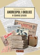 Okadka - Andrespol i okolice w dawnej prasie