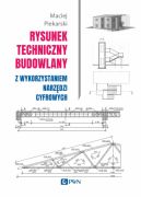 Okadka - Rysunek techniczny budowlany. z wykorzystaniem narzdzi cyfrowych