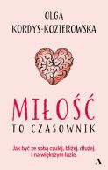 Okadka - Mio to czasownik. Jak by ze sob czulej, bliej, duej. I na wikszym luzie