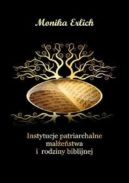 Okadka - Instytucje patriarchalne maestwa i rodziny biblijnej