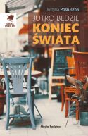 Okadka - Jutro bdzie koniec wiata