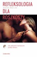 Okadka - Refleksologia dla rozkoszy. Jak uaktywni taoistyczne punkty mioci