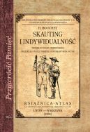 Okadka - Skauting i indywidualno. Przekad Marii Ziembiskiej przejrza i wstp napisa Stanisaw Sedlaczek