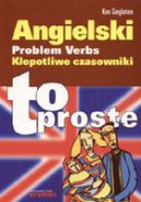 Okadka - Angielski. Problem Verbs. Kopotliwe czasowiniki -  to proste