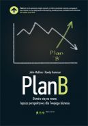 Okadka - Plan B. Otwrz si na nowe, lepsze perspektywy dla Twojego biznesu