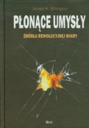 Okadka - Ponce umysy. rda rewolucyjnej wiary