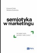 Okadka - Semiotyka w marketingu. Jak bada znaki, symbole i kody rynku