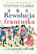 Okadka - Rewolucja francuska...i co poszo nie tak