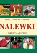 Okadka - Nalewki: Ponad 200 przepisw