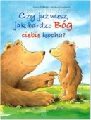 Okadka - Czy ju wiesz jak bardzo Bg ciebie kocha