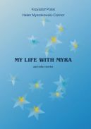 Okadka - My Life With Myra (and other stories)