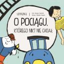 Okadka ksizki - USYPIANKI (#1). O pocigu, ktrego nikt nie chcia