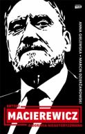 Okadka - Antoni Macierewicz. Biografia nieautoryzowana