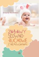 Okadka - Zabawy sowno-ruchowe z niemowlakami