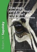 Okadka - Dlaczego zebry nie maj wrzodw? Psychofizjologia stresu