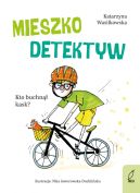 Okadka ksizki - Mieszko Detektyw. Kto buchn kask? Tom 2