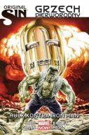 Okadka ksizki - Original Sin  Grzech pierworodny: Hulk kontra Iron Man. Marvel Now