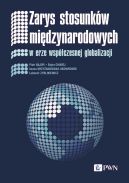 Okadka - Zarys stosunkw midzynarodowych. W erze wspczesnej globalizacji