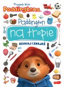 Okadka ksizki - Przygody Misia Paddingtona. Paddington na tropie. Szukaj i znajd