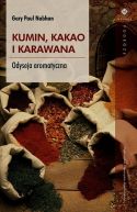 Okadka - Kumin kakao i karawana Odyseja aromatyczna