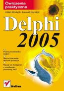 Okadka - Delphi 2005. wiczenia praktyczne