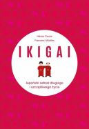 Okadka - IKIGAI. Japoski sekret dugiego i szczliwego ycia