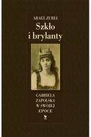 Okadka - Szko i brylanty. Gabriela Zapolska w swojej epoce