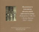 Okadka - Manifesty polskiej awangardy artystycznej. Formici  Bunt  Jung Idysz 19171922