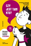 Okadka - Czy jest tam kto? Wszystko, co warto wiedzie o religiach