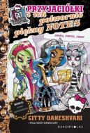 Okadka - Monster High. Przyjaciki i ich potwornie pikny notes