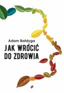 Okadka - Jak wrci do zdrowia