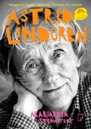 Okadka - Astrid Lindgren. Opowie o yciu i twrczoci