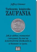 Okadka - Turkusowa ksieczka zaufania: jak je zdoby,wzmacnia i utrzyma, by sta si zaufanym doradc w biznesie i w yciu