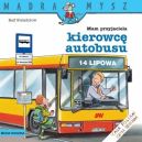 Okadka - Mam przyjaciela kierowc autobusu