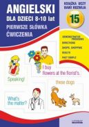 Okadka - Angielski dla dzieci 15. Pierwsze swka. wiczenia. 8-10 lat