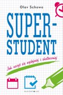 Okadka - Superstudent. Jak uczy si wydajniej i skuteczniej