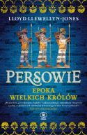 Okadka - Persowie. Epoka Wielkich Krlw