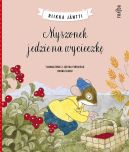 Okadka ksizki - Myszonek jedzie na wycieczk