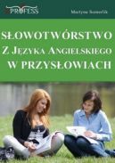 Okadka ksizki - Sowotwrstwo z Jzyka Angielskiego w Przysowiach