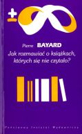 Okadka - Jak rozmawia o ksikach, ktrych si nie czytao?