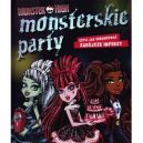 Okadka - Monsterskie party, czyli jak organizowa zabjcze imprezy