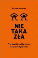 Okadka - Nie taka za. Przewodnik po Warszawie Leopolda Tyrmanda