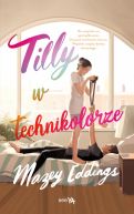 Okadka - Tilly w technikolorze