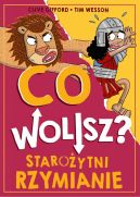 Okadka ksizki - Co wolisz? Staroytni Rzymianie